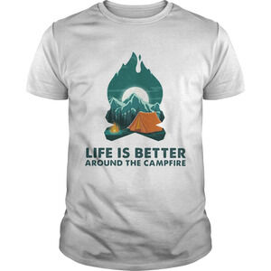 Life Is Better Around The The Campfire Shirt